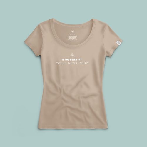 If you never try, you’ll never know póló