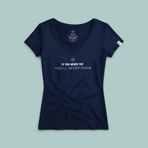 If you never try, you’ll never know póló