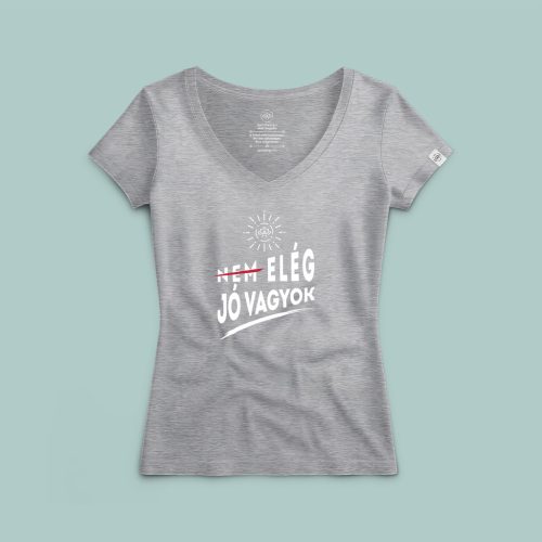 Elég jó vagyok póló