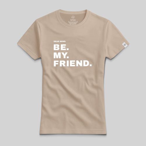 Dear Mind. be my friend. póló