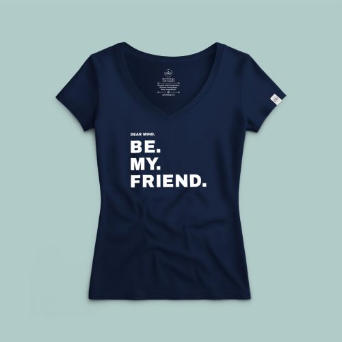 Dear Mind. be my friend. póló