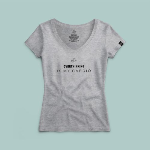 Overthinking is my cardio póló