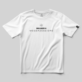 Hallgass a megérzéseidre póló