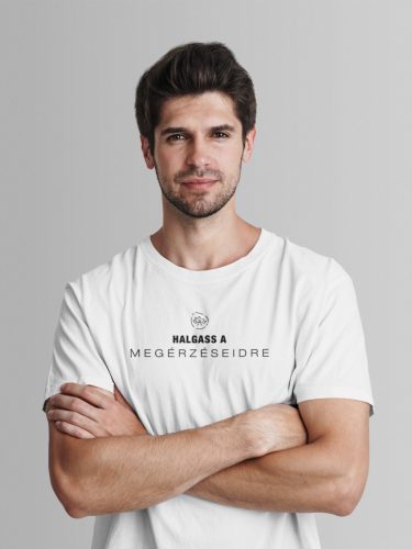 Hallgass a megérzéseidre póló