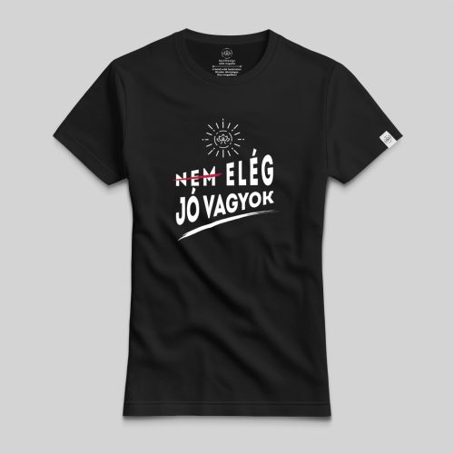 Elég jó vagyok póló