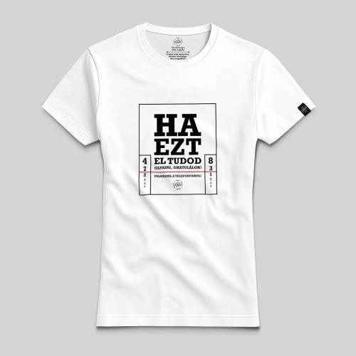 Ha ezt el tudod olvasni... póló