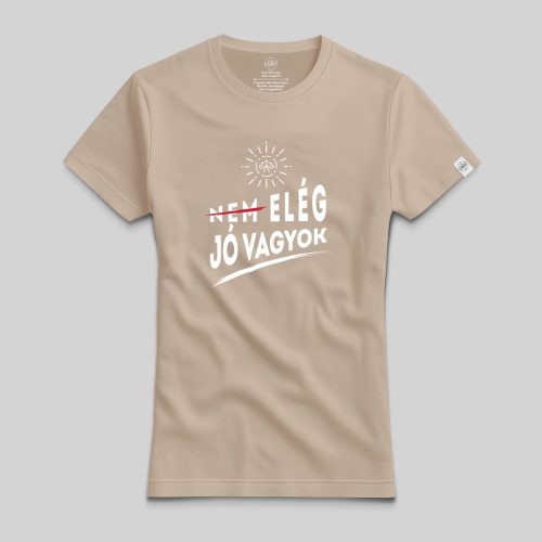 Elég jó vagyok póló