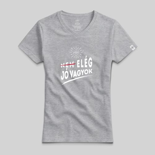 Elég jó vagyok póló