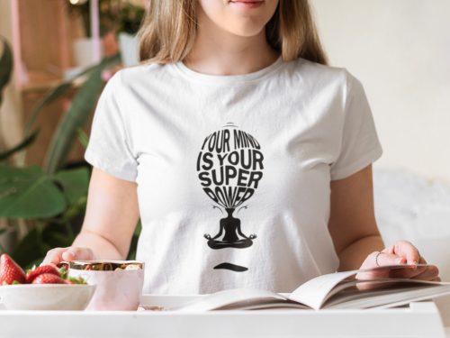 Your mind is your superpower póló