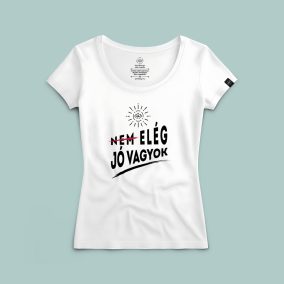 Elég jó vagyok póló