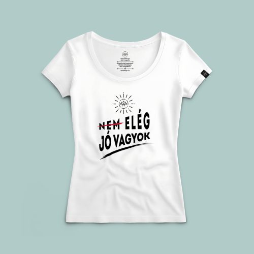 Elég jó vagyok póló