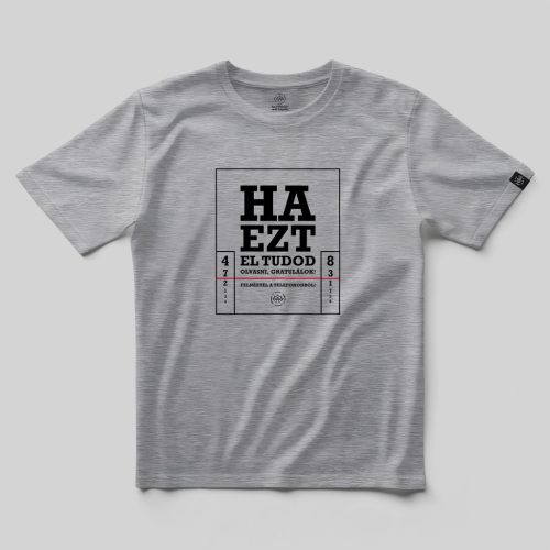 Ha ezt el tudod olvasni... póló