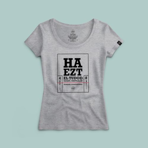 Ha ezt el tudod olvasni... póló