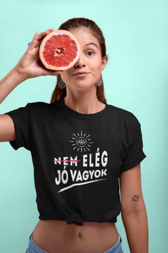 Elég jó vagyok póló