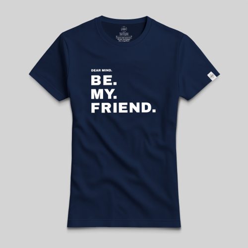 Dear Mind. be my friend. póló